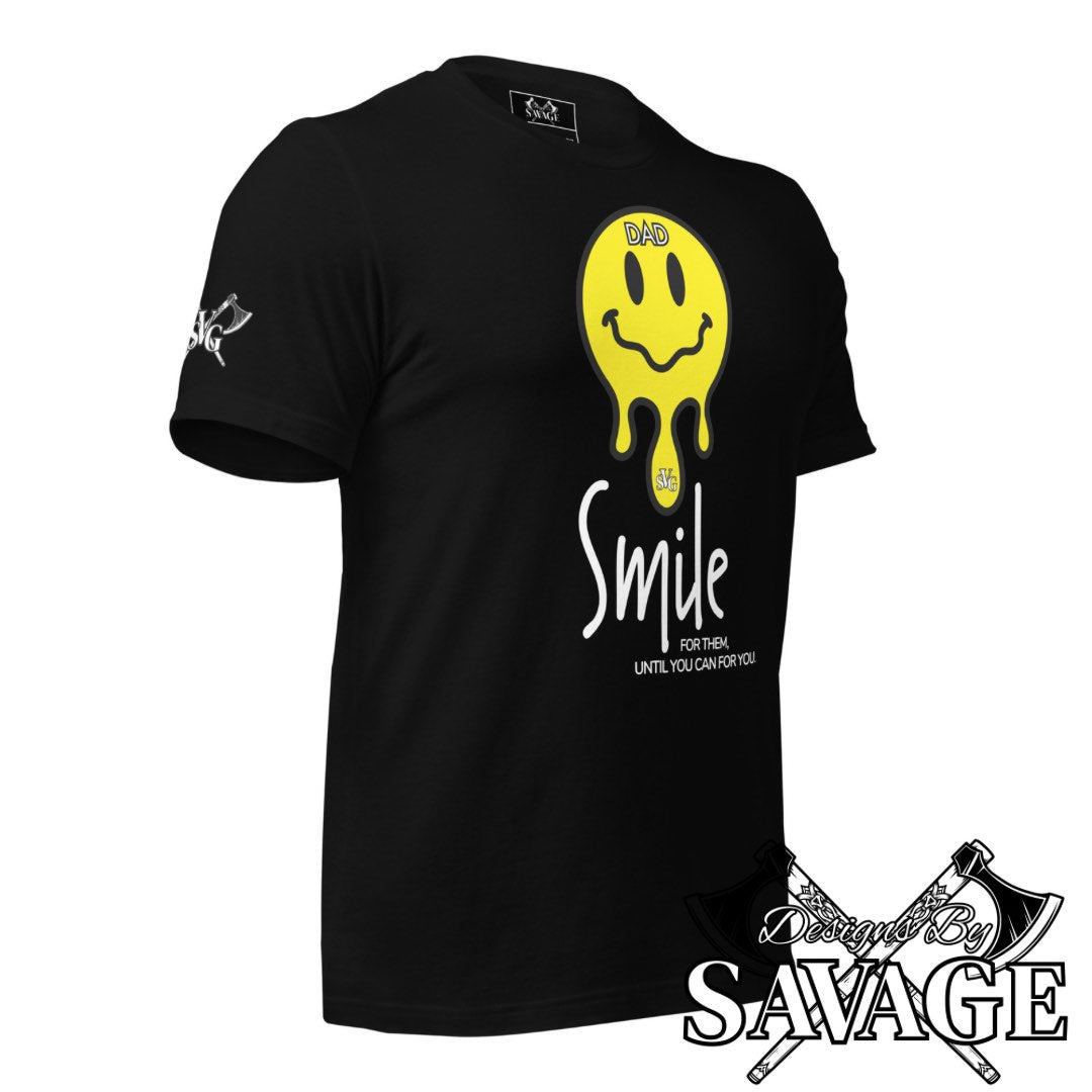 Smile For Them Tee - Until You Can, For You | Designs By Savage