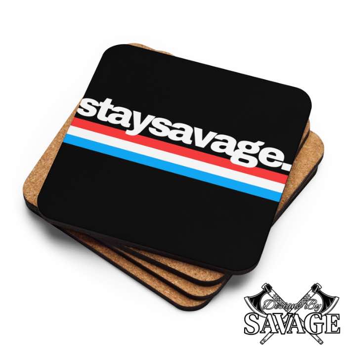 Stay Savage. Cork-back Coaster | Designs By Savage