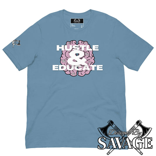 Hustle & Educate Tee - Guiding the Next Generation | Designs By Savage