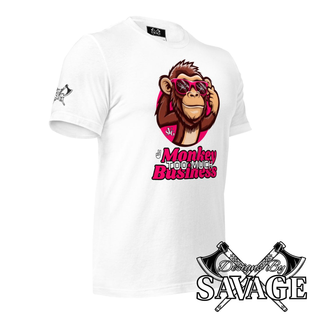 Too Much Monkey Business Tee - "I’m Out" | Designs By Savage