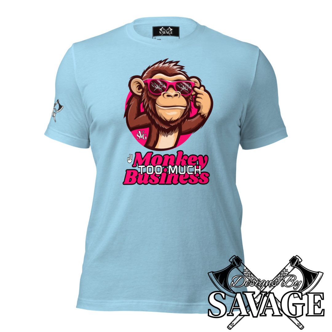 Too Much Monkey Business Tee - "I’m Out" | Designs By Savage