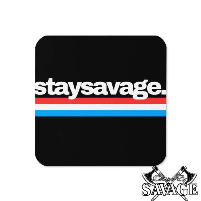 Stay Savage. Cork-back Coaster | Designs By Savage