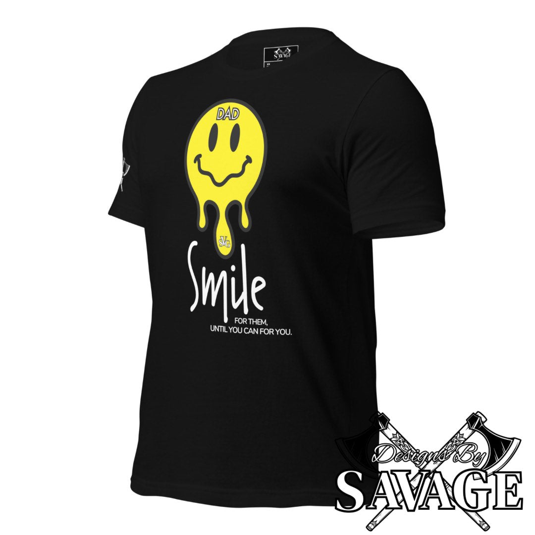 Smile For Them Tee - Until You Can, For You | Designs By Savage