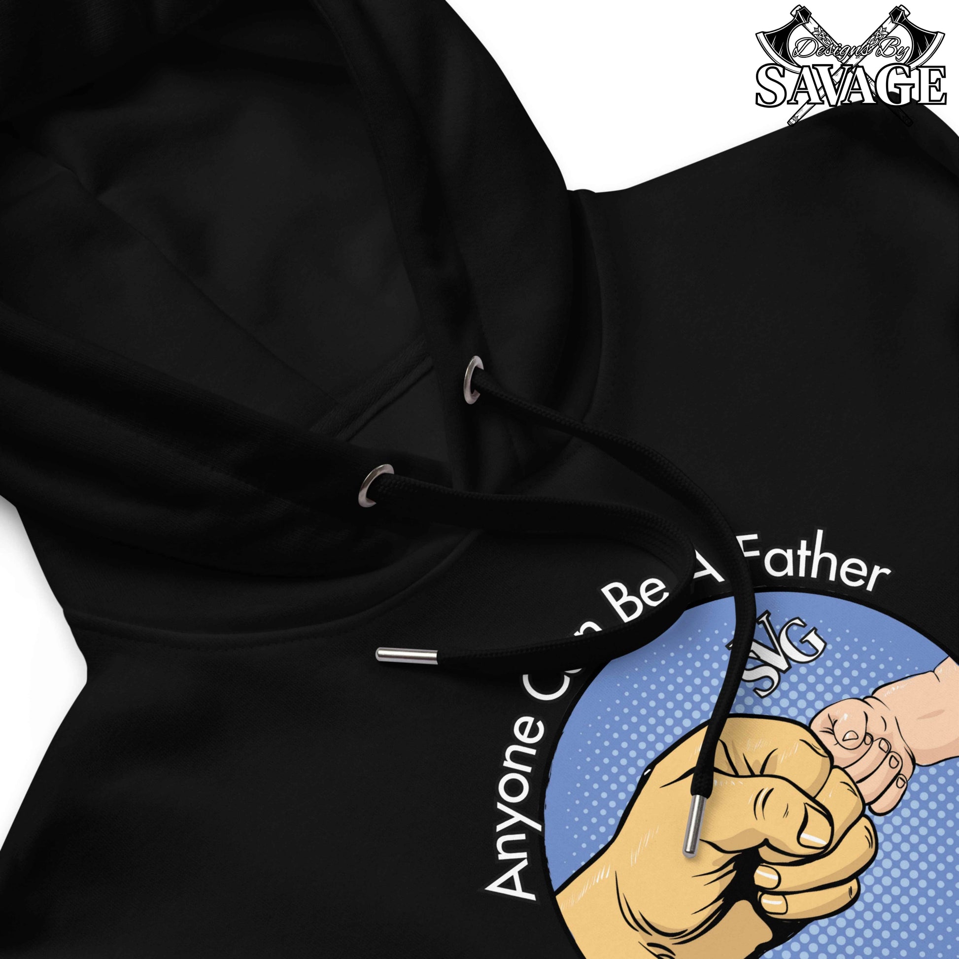 Be A Dad Premium Hoodie | Designs By Savage Men's Collection - Rugged Individualism & Style | Designs By Savage