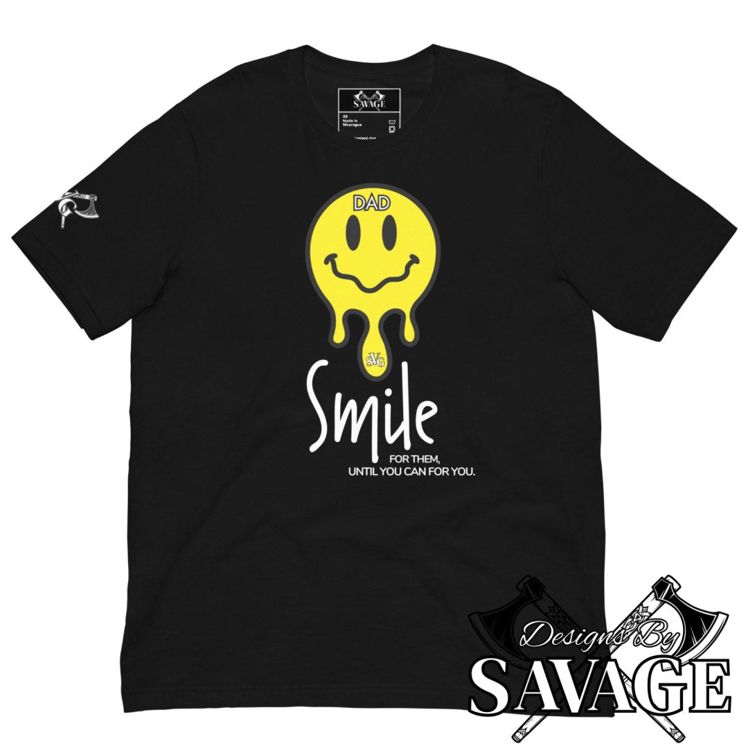 Smile For Them Tee - Until You Can, For You | Designs By Savage