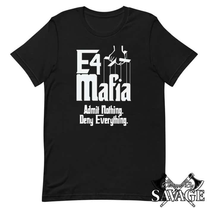 E4 Mafia Tee| Designs By Savage Men's Collection - Rugged Individualism & Style | Designs By Savage