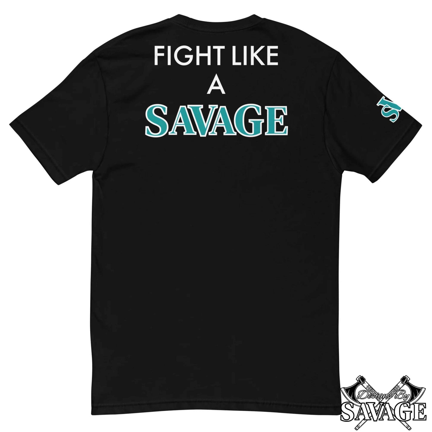 Fight Like A Savage Tee | Designs By Savage Men's Collection - Rugged Individualism & Style | Designs By Savage