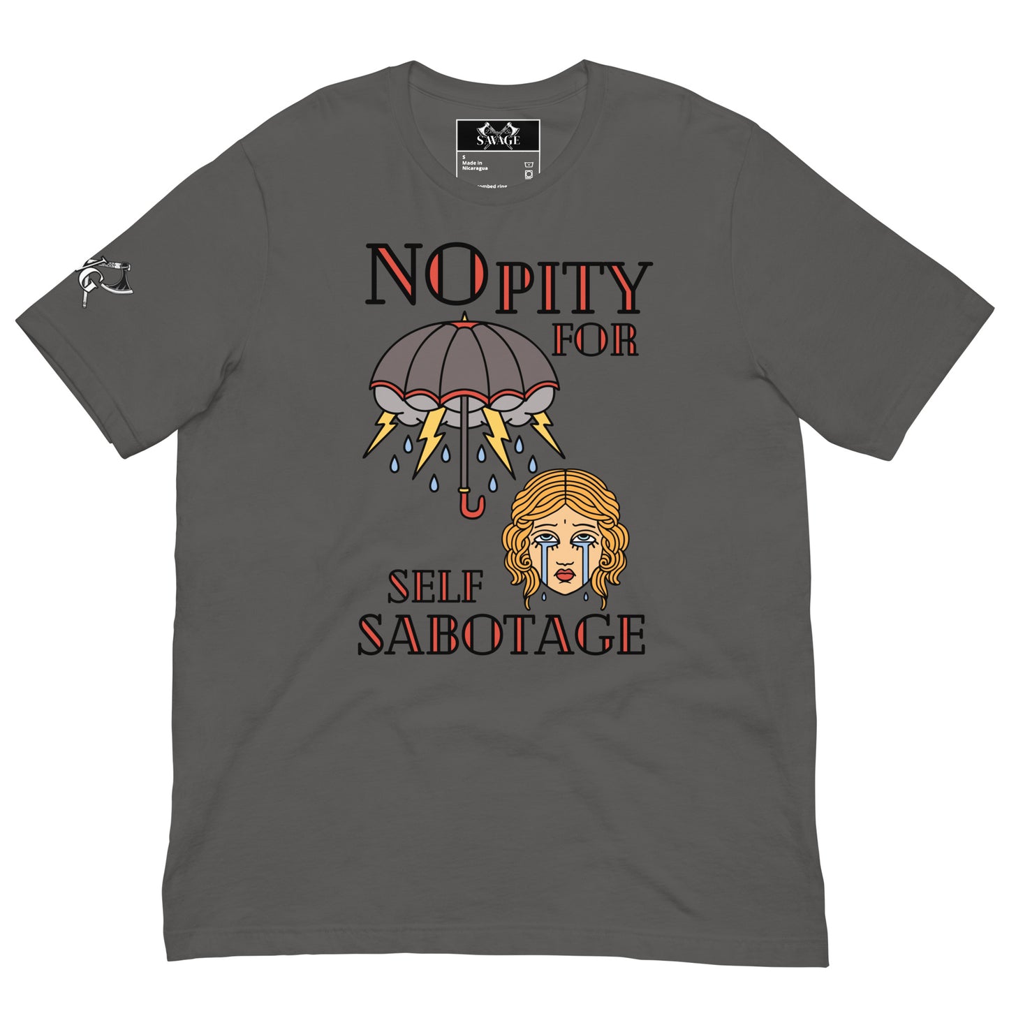 No Pity For Self-Sabotage Tee - Narc Abuse T-Shirt