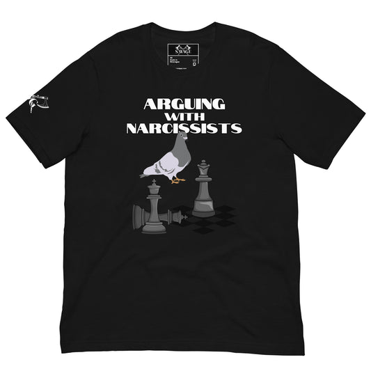 "Chess with a Pigeon" Tee: Arguing with Narcissists