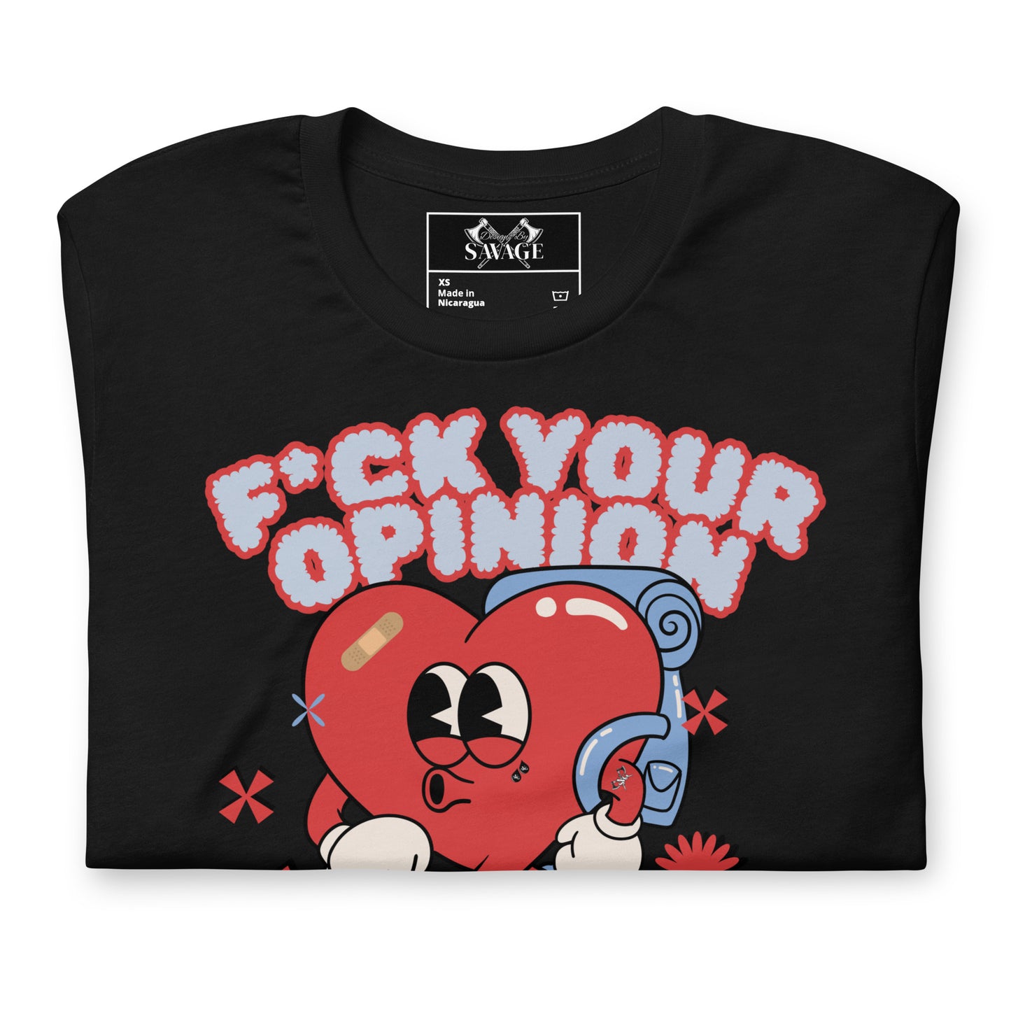 F*ck Your Opinion Tee - Healing Heart Design for the Resilient