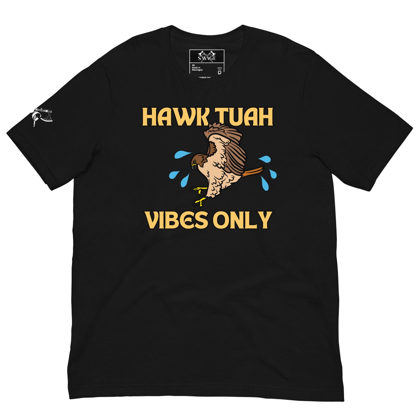 HAWK TUAH Vibes Only T-Shirt | Bold and Naughty Adult Tee