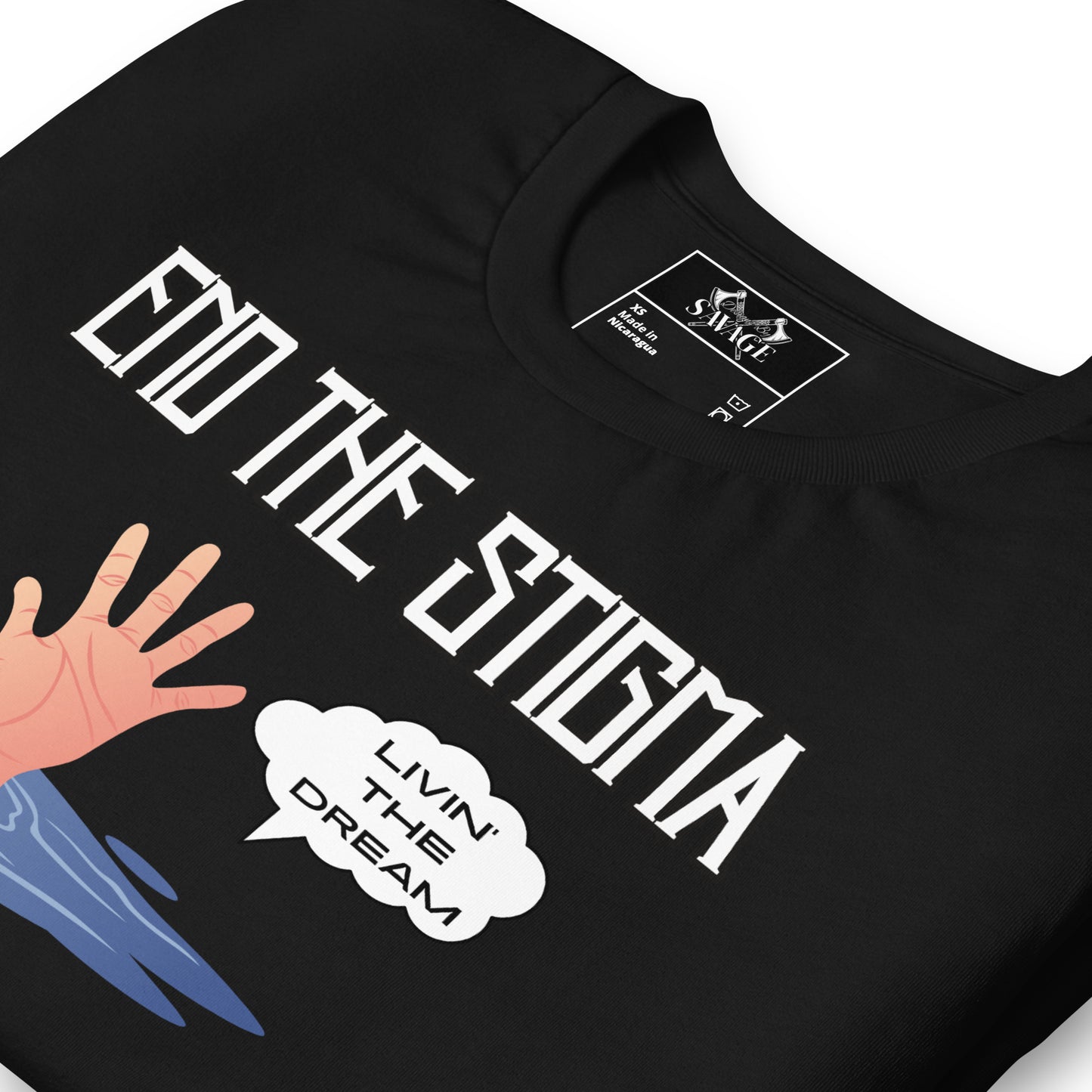 Livin' The Dream - End The Stigma T-Shirt