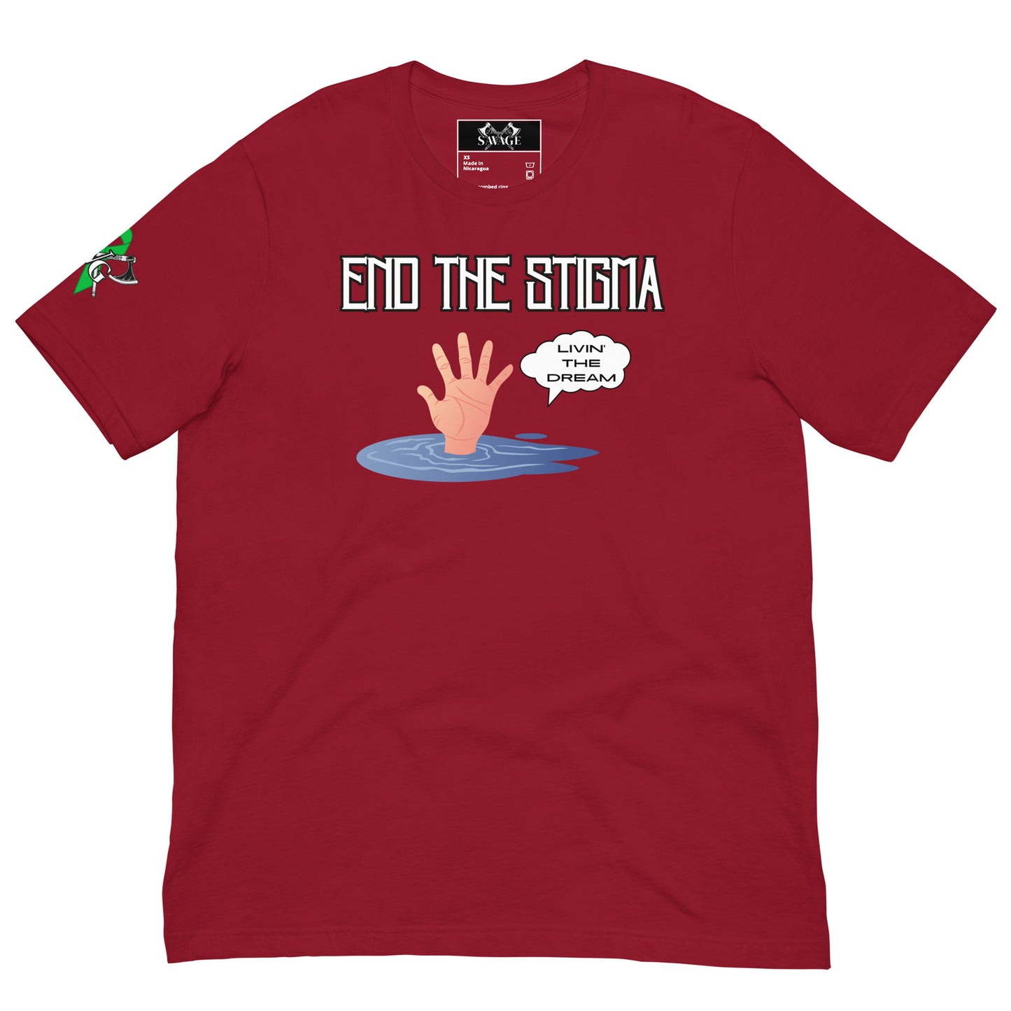 Livin' The Dream - End The Stigma T-Shirt