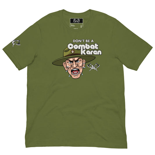 Combat Karen Tee – Don’t Be That Guy