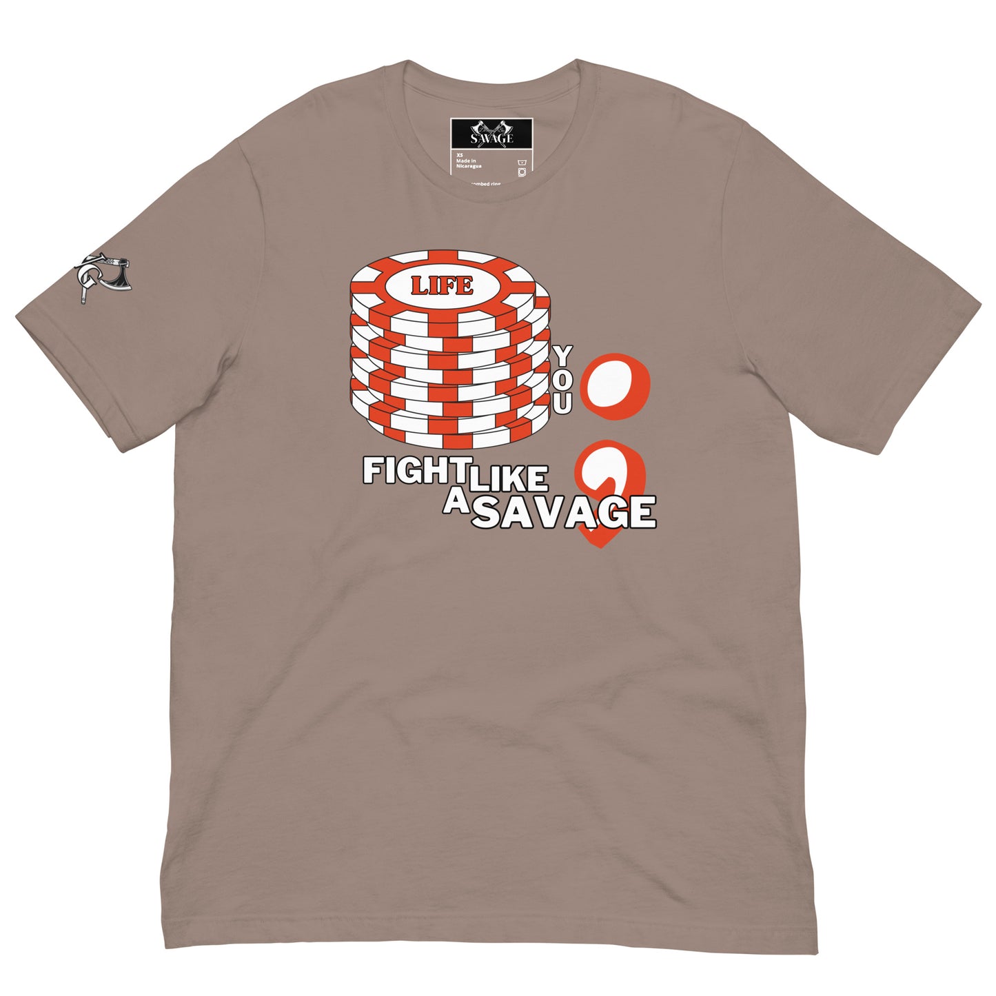 "Red Stacked Chips" Tee: Fight Like a Savage Through Life's Trials