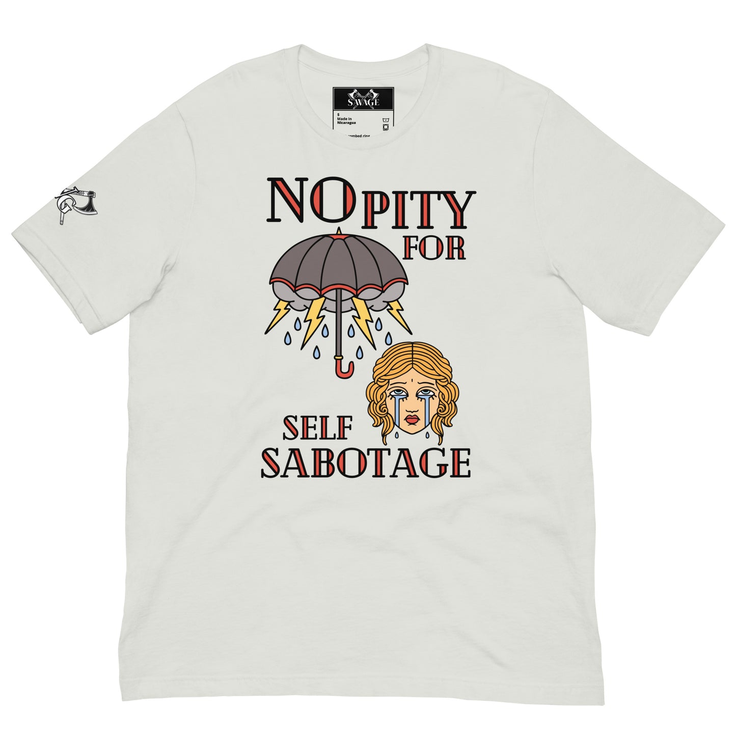 No Pity For Self-Sabotage Tee - Narc Abuse T-Shirt