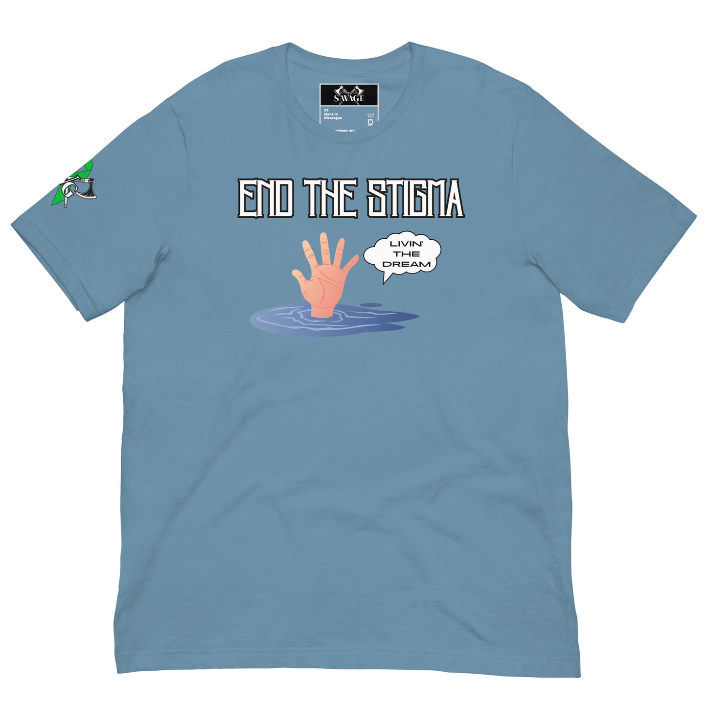 Livin' The Dream - End The Stigma T-Shirt