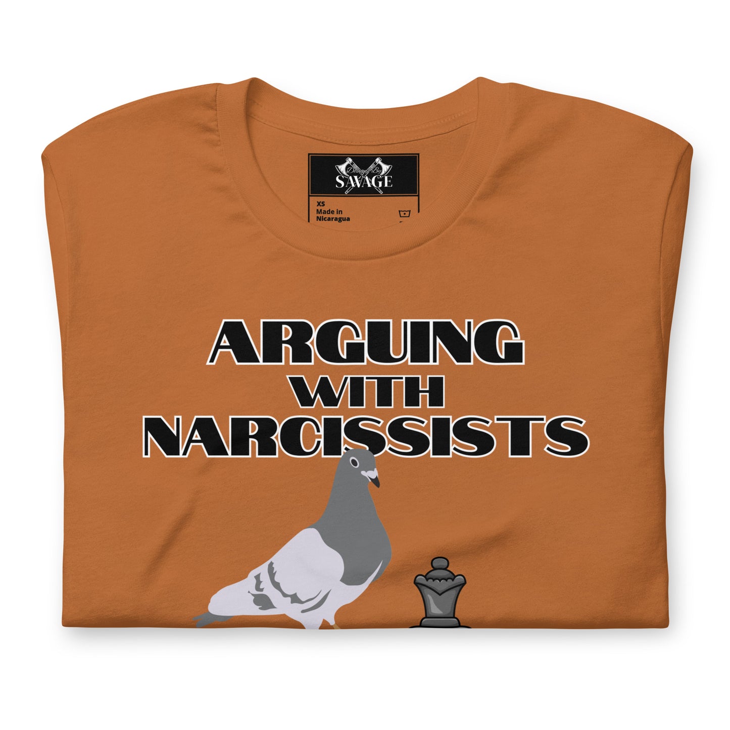 "Chess with a Pigeon" Tee: Arguing with Narcissists II