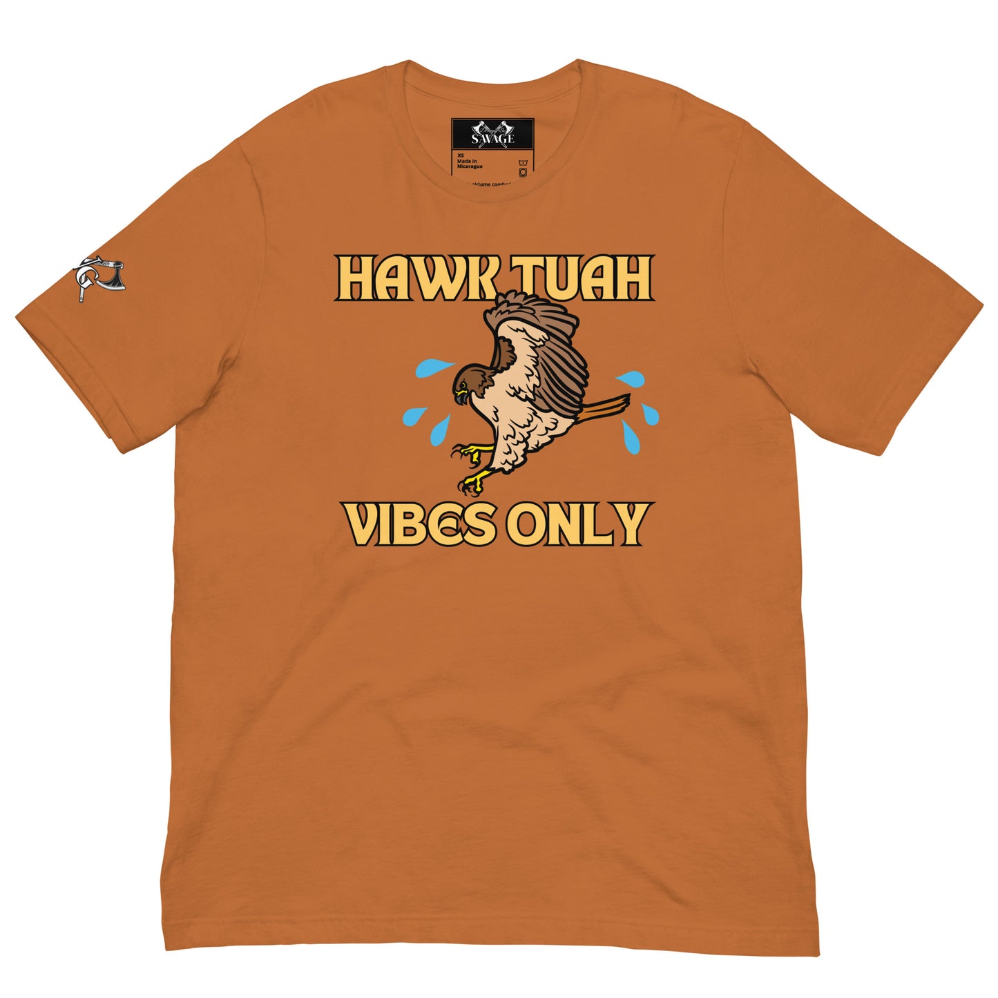 HAWK TUAH Vibes Only T-Shirt | Bold and Naughty Adult Tee