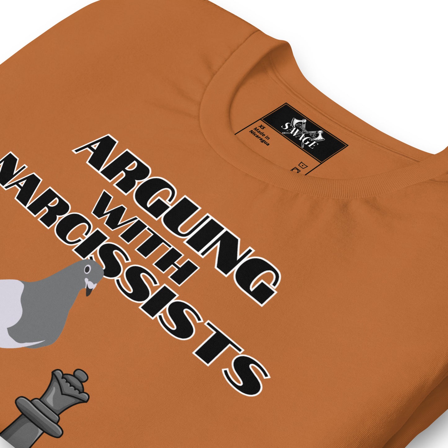 "Chess with a Pigeon" Tee: Arguing with Narcissists II