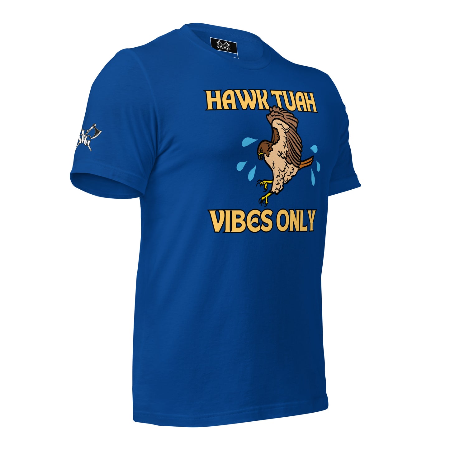 HAWK TUAH Vibes Only T-Shirt | Bold and Naughty Adult Tee