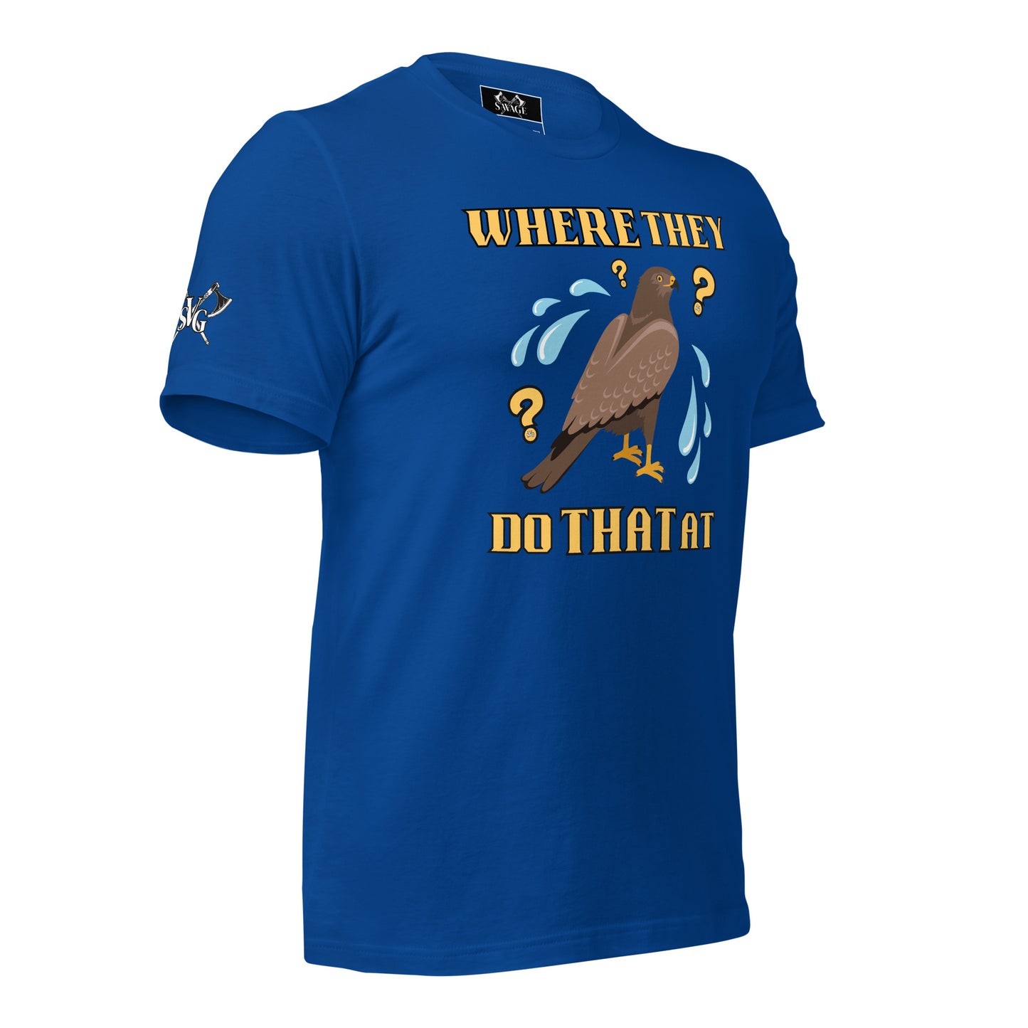 HAWK TUAH, Where They Do That At? T-Shirt | Playful Adult Humor Tee