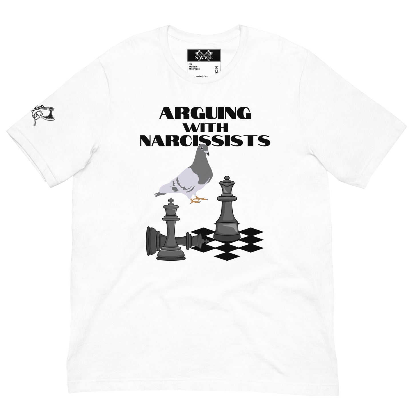 "Chess with a Pigeon" Tee: Arguing with Narcissists II