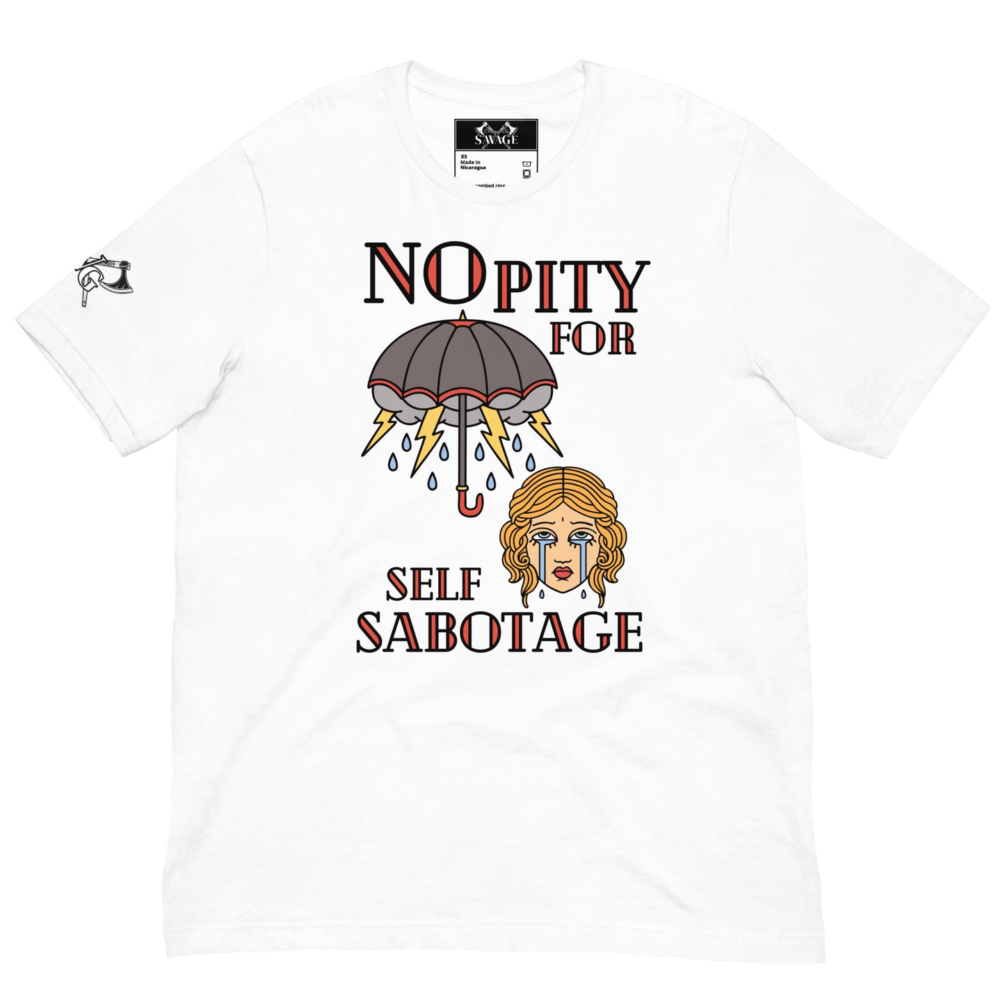 No Pity For Self-Sabotage Tee - Narc Abuse T-Shirt